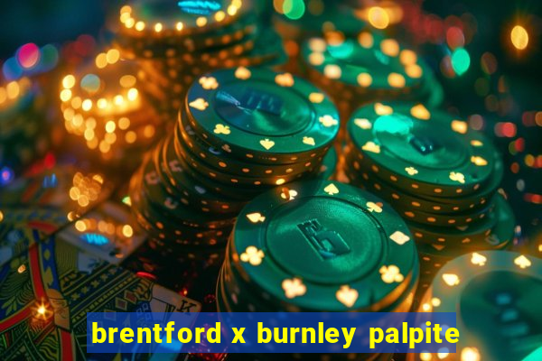 brentford x burnley palpite